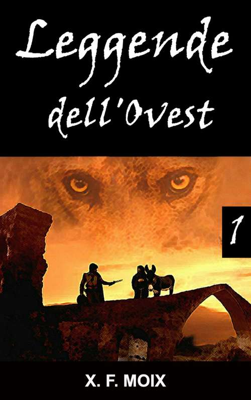 Book cover of Leggende dell'Ovest