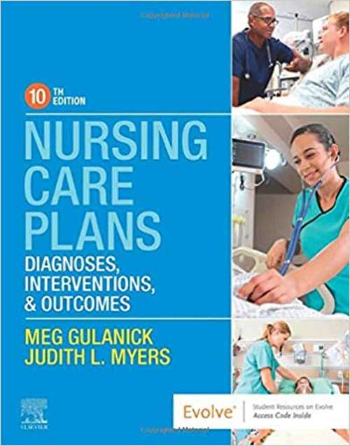 Book cover of Nursing Care Plans: Diagnoses, Interventions, And Outcomes (Tenth Edition)