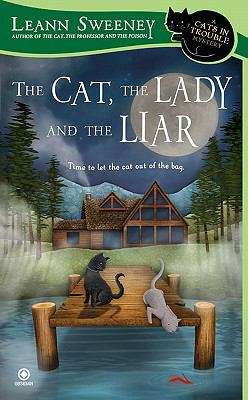 Book cover of The Cat, the Lady and the Liar: A Cats in Trouble Mystery