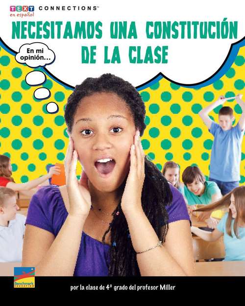 Book cover of En Mi Opinión: Necesitamos una constitución de la clase (Text Connections Guided Close Reading)