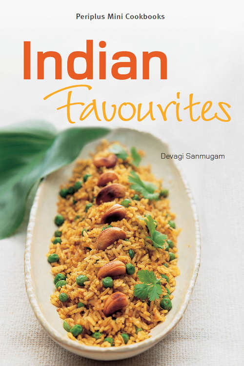 Book cover of Indian Favourites: Periplus Mini Cookbooks