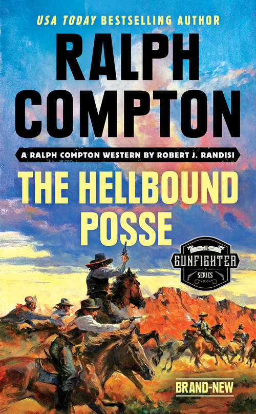 Book cover of Ralph Compton the Hellbound Posse (The Gunfighter Series)