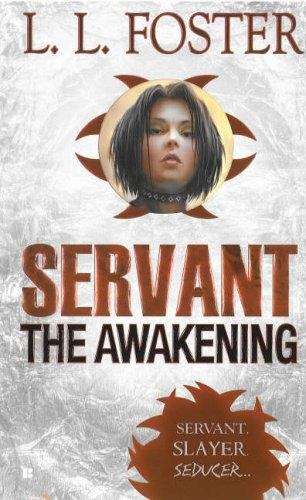 Book cover of The Awakening (Servant #1)