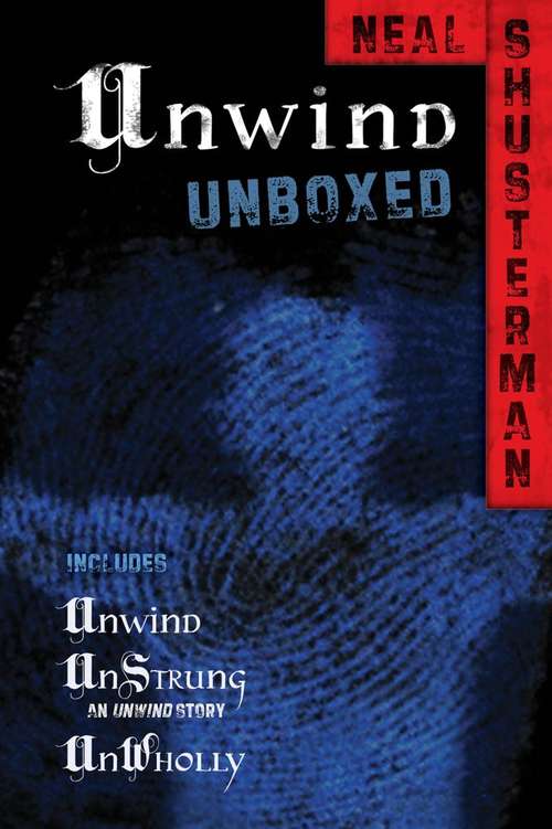 Book cover of Unwind Unboxed