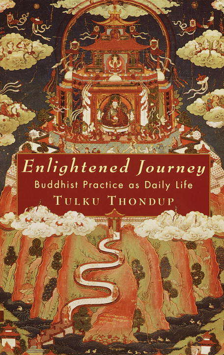 Book cover of Enlightened Journey: Buddhist Practice as Daily Life