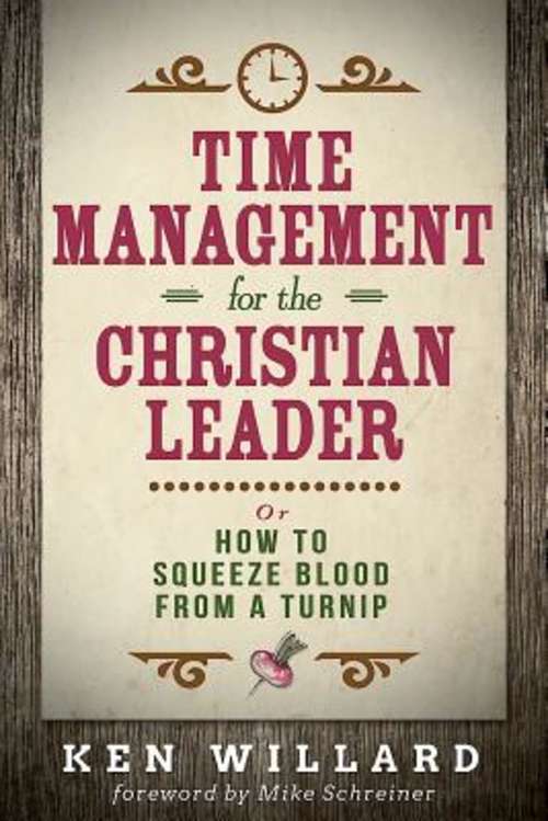Book cover of Time Management for the Christian Leader
