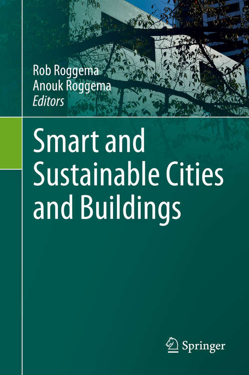 Book cover of Smart and Sustainable Cities and Buildings (1st ed. 2020) (Contemporary Urban Design Thinking Ser.)