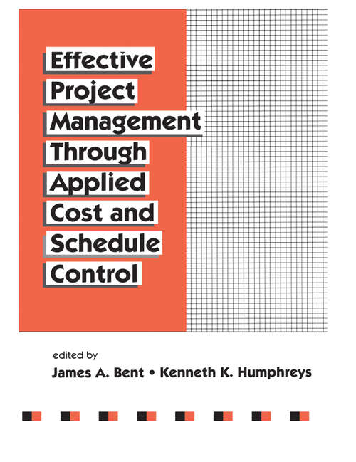 Book cover of Effective Project Management Through Applied Cost and Schedule Control