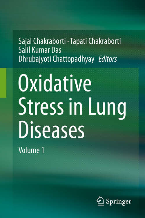 Oxidative Stress in Lung Diseases: Volume 1