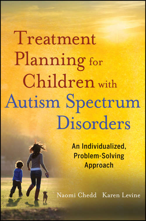 Treatment Planning For Children With Autism Spectrum Disorders