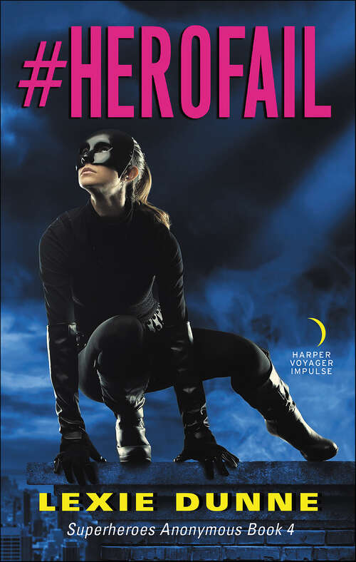 Book cover of #Herofail: Superheroes Anonymous Book 4 (Superheroes Anonymous #4)