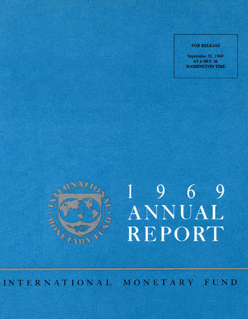 Book cover of Annual Report of the Executive Board, Financial Year April 30, 1969