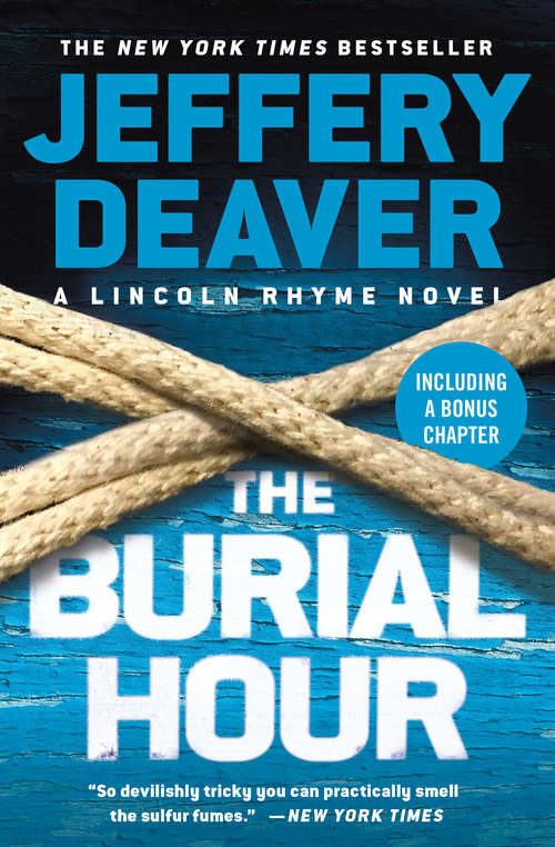 Book cover of The Burial Hour: Booktrack Edition (A\lincoln Rhyme Novel Ser. #13)