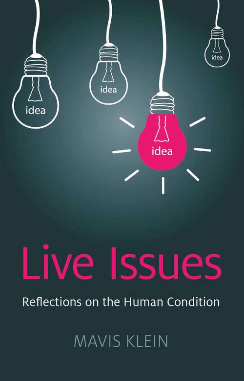 Book cover of Live Issues: Reflections on the Human Condition