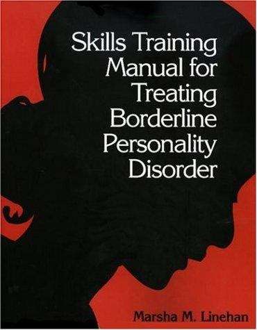 Book cover of Skills Training Manual for Treating Borderline Personality Disorder