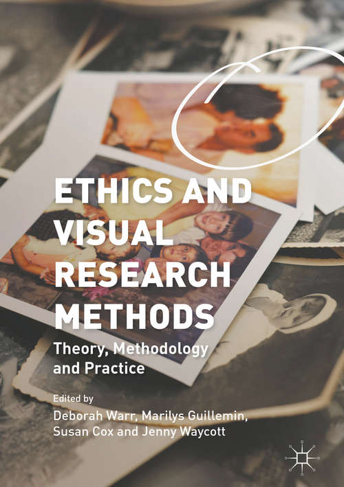 Book cover of Ethics and Visual Research Methods