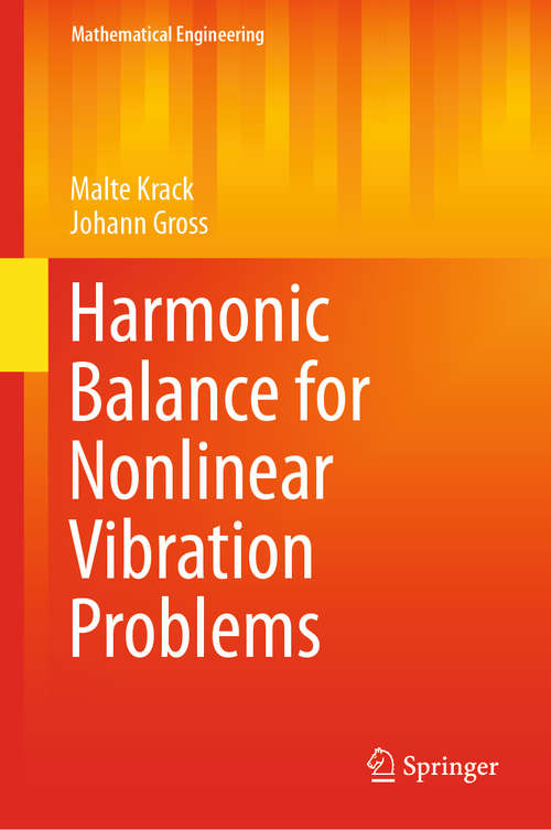 Harmonic Balance for Nonlinear Vibration Problems (Mathematical Engineering)