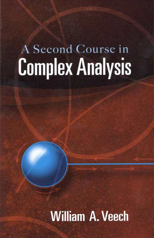 A Second Course in Complex Analysis