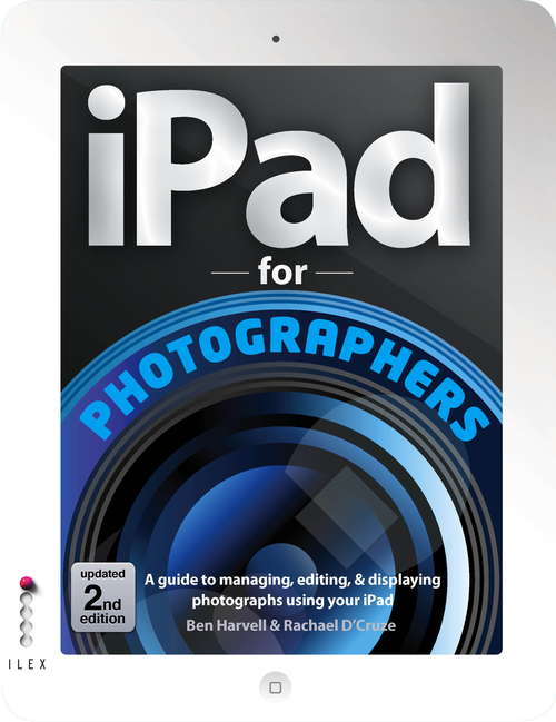 Book cover of iPad for Photographers, updated 2nd edition