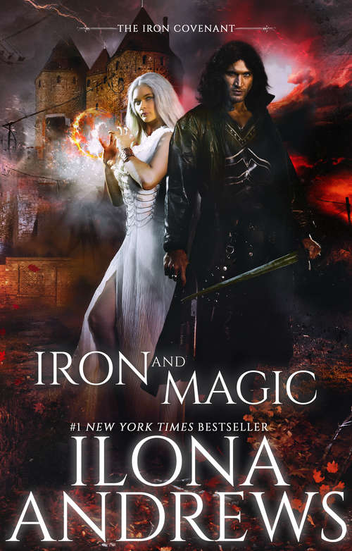 Book cover of Iron and Magic: (the Iron Covenant Book 1) (The Iron Covenant #1)