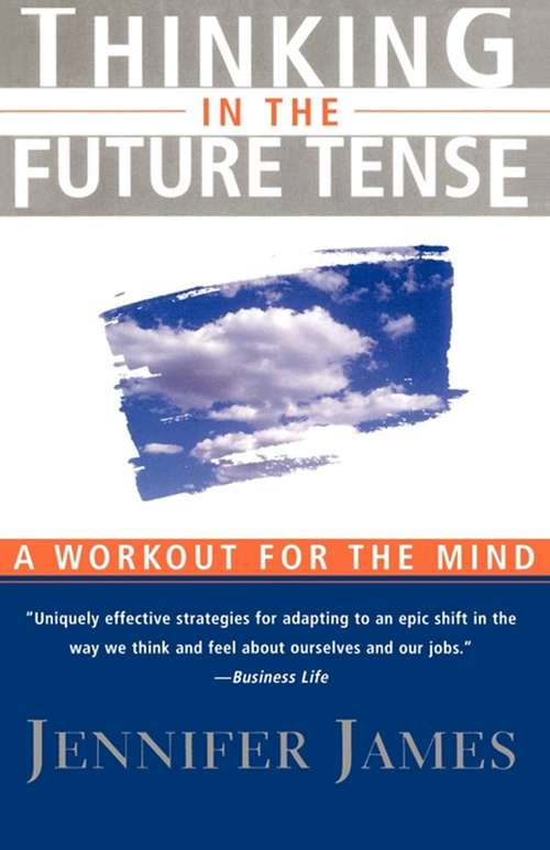 Book cover of Thinking in the Future Tense