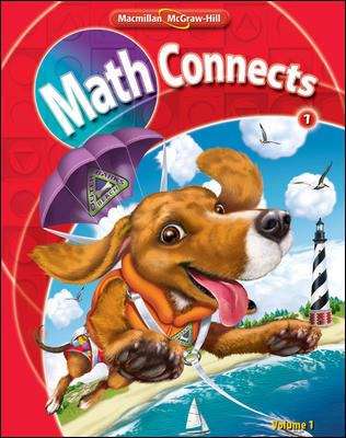 Book cover of Macmillan McGraw-Hill  Math Connects Vol. 1 Grade 1