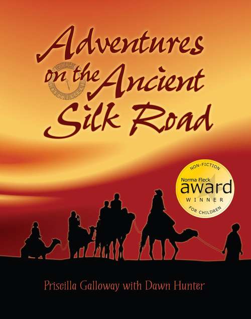 Book cover of Adventures on the Ancient Silk Road
