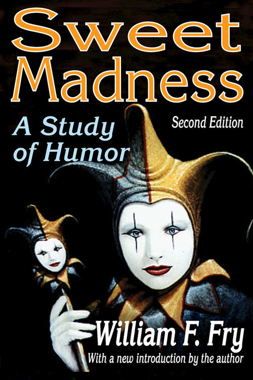 Book cover of Sweet Madness: A Study of Humor (2) (Paperbounds Ser.: No. Pb-3)