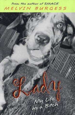 Book cover of Lady: My Life as a Bitch