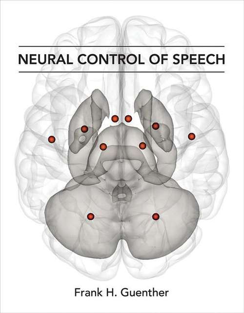 Book cover of Neural Control of Speech