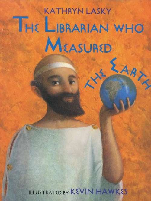 Book cover of The Librarian Who Measured the Earth