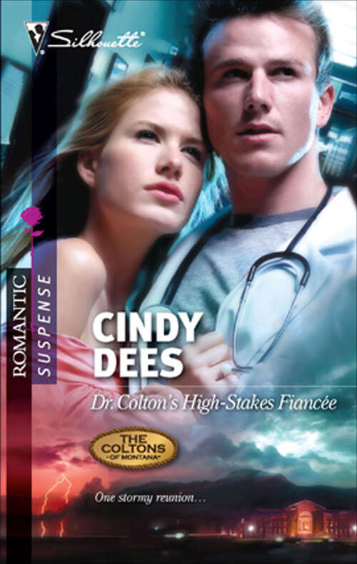 Book cover of Dr. Colton's High-Stakes Fiancée (The Coltons of Montana #4)