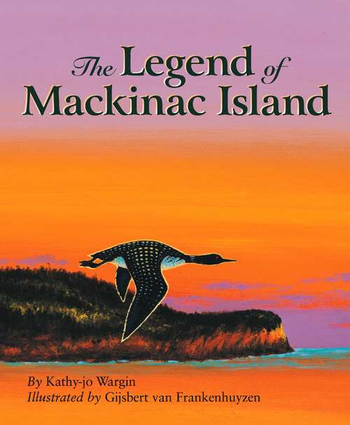 Book cover of The Legend of Mackinac Island