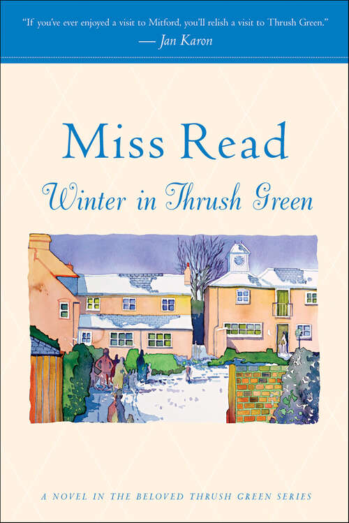 Book cover of Winter in Thrush Green (Thrush Green Series)