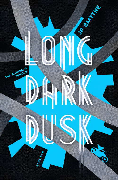Long Dark Dusk: Australia Book 2 (The\australia Trilogy Ser. #2)