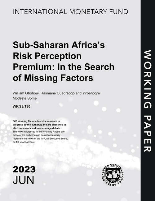 Book cover of Sub-Saharan Africa’s Risk Perception Premium: In the Search of Missing Factors (Imf Working Papers)