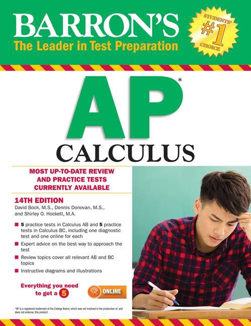 Barron's AP Calculus, 14th edition: The Best Test Preparation For The Advanced Placement Examination (Advanced Placement (ap) Test Preparation Ser.)
