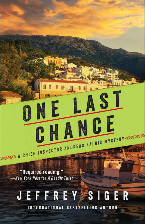Book cover of One Last Chance (Chief Inspector Andreas Kaldis Mysteries #12)