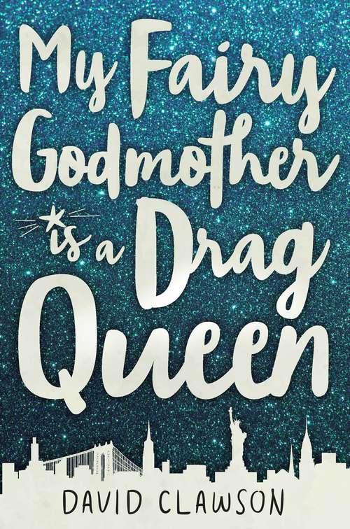 Book cover of My Fairy Godmother is a Drag Queen
