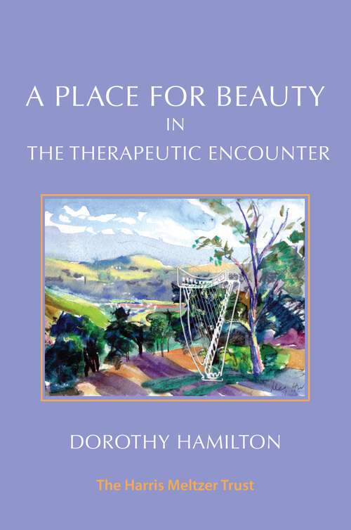Book cover of A Place for Beauty in the Therapeutic Encounter