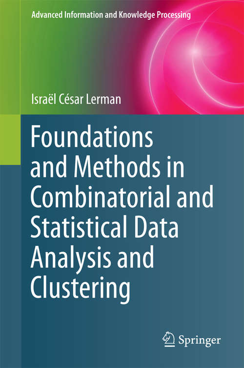 Book cover of Foundations and Methods in Combinatorial and Statistical Data Analysis and Clustering