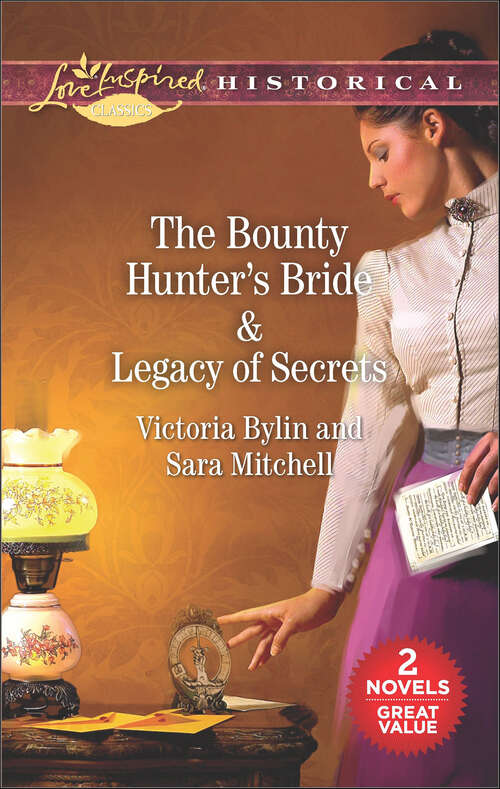 Book cover of The Bounty Hunter's Bride & Legacy of Secrets: The Bounty Hunter's Bride\Legacy of Secrets