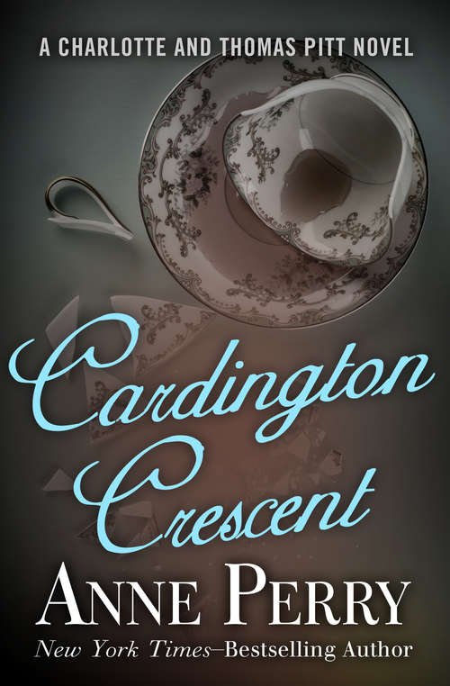 Book cover of Cardington Crescent (Thomas and Charlotte Pitt Mystery #8)