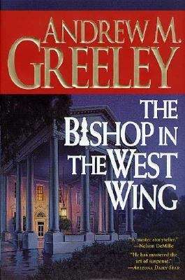 Book cover of The Bishop in the West Wing (Father Blackie Ryan #13)