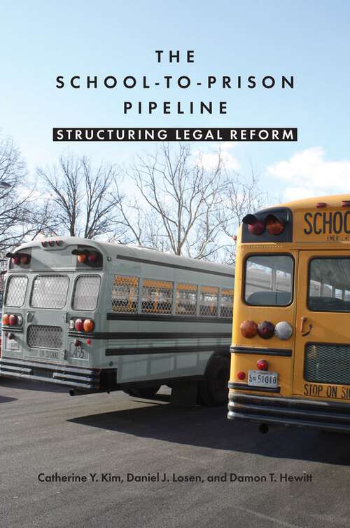 Book cover of The School-to-Prison Pipeline