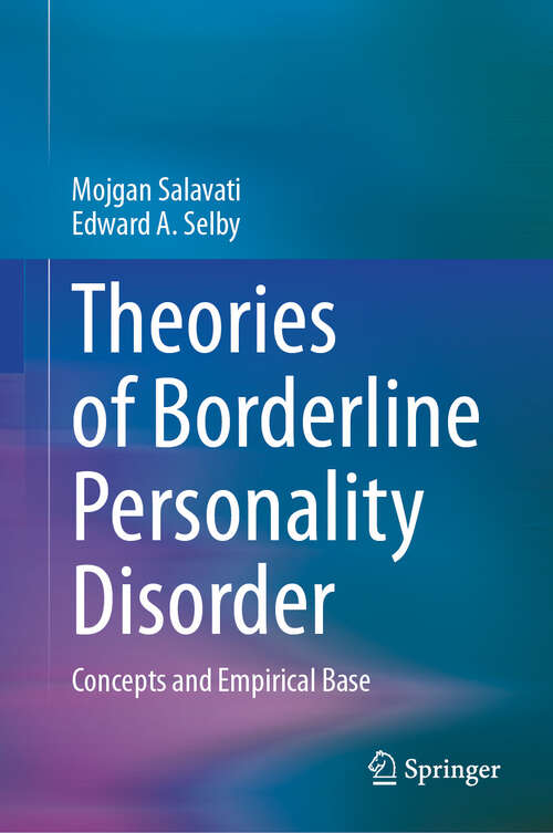Book cover of Theories of Borderline Personality Disorder: Concepts and Empirical Base
