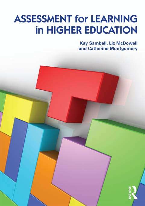 Assessment for Learning in Higher Education: A Practical Guide To Developing Learning Communities