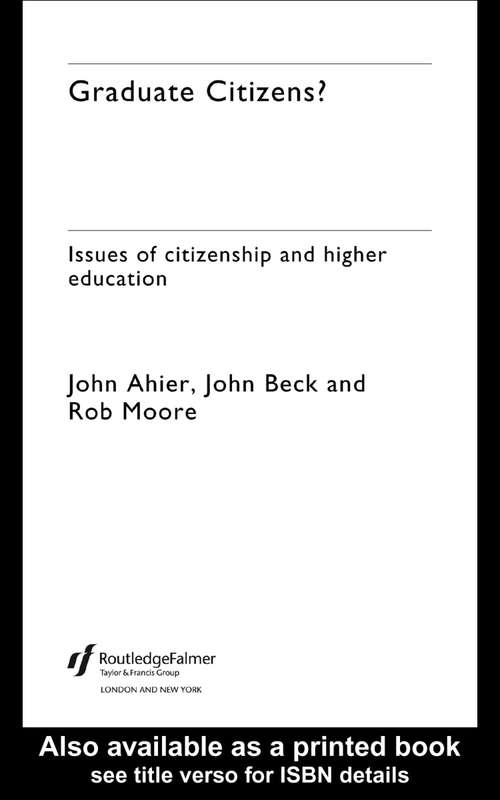 Graduate Citizens: Issues of Citizenship and Higher Education