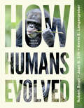How Humans Evolved (Tenth Edition)