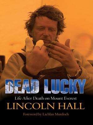 Book cover of Dead Lucky: Life After Death on Mount Everest